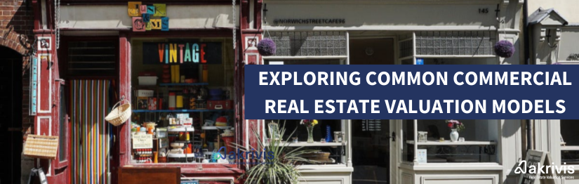 Exploring Common Commercial Real Estate Valuation Models